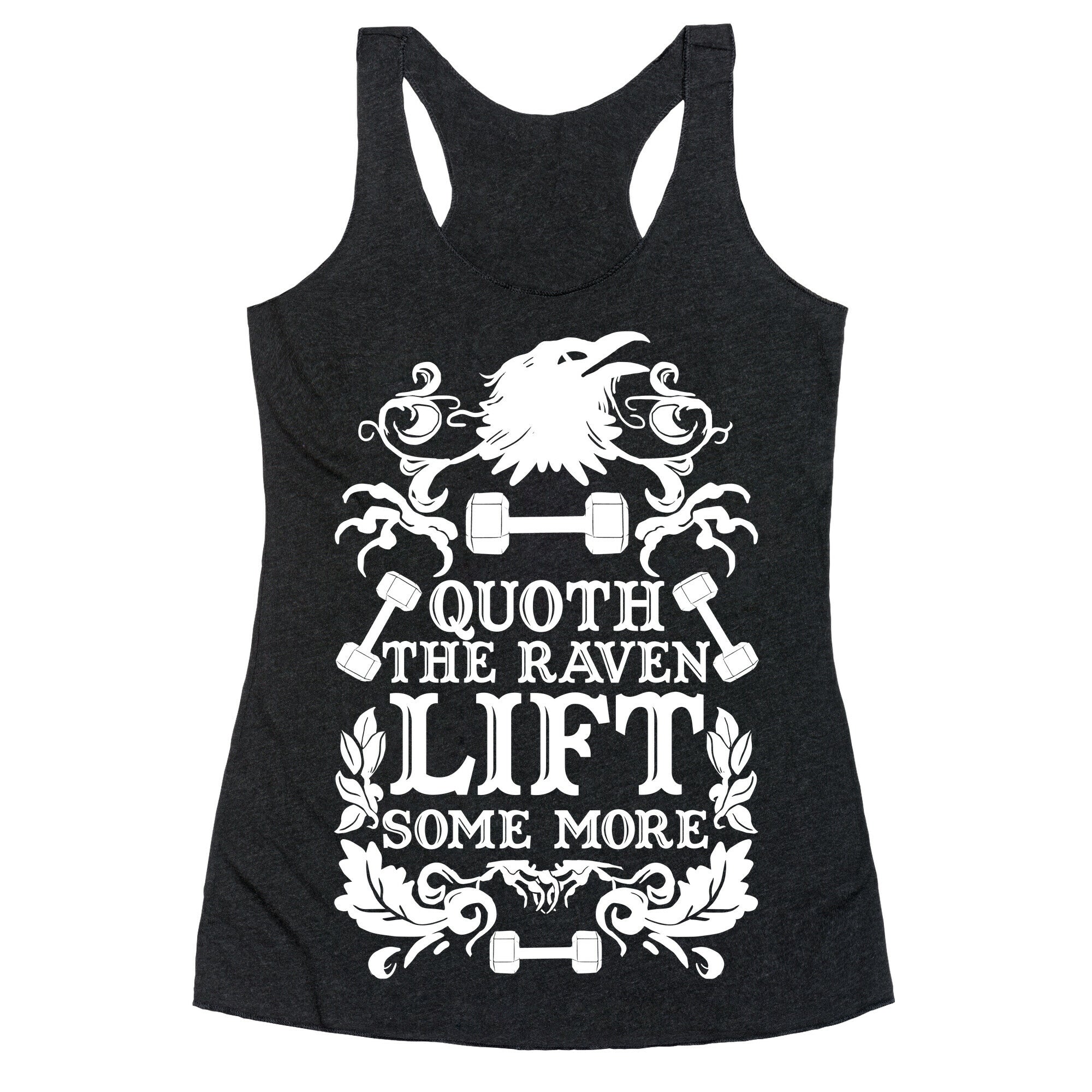 Quoth The Raven Lift Some More Racerback Tank